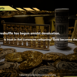 A major asset reshuffle has begun amidst devaluation. Is trust in fiat currencies collapsing? Gold becomes the new safe haven!